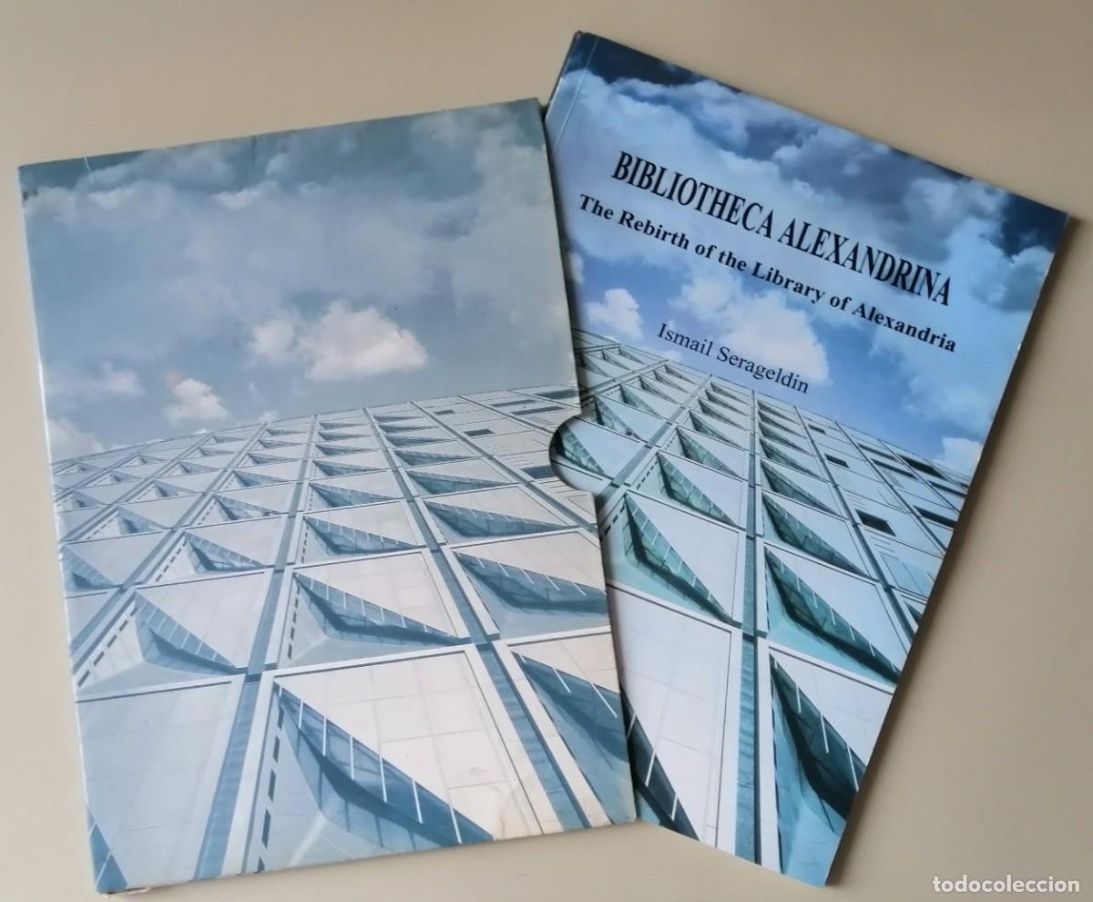 Libros de segunda mano: Bibliotheca Alexandrina: The Rebirth of the Library of Alexandria &ndash; Ismail Serageldin &ndash; Con Estuche