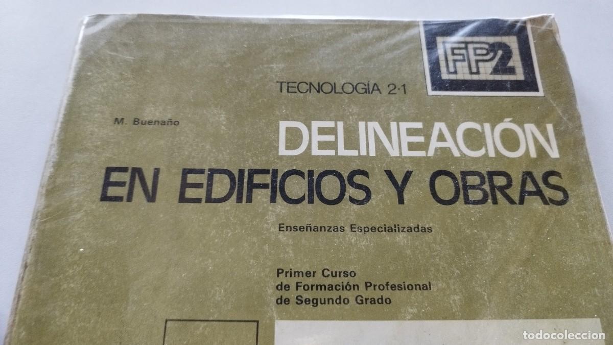 Libros de segunda mano: DELINEACION EN EDIFICIOS Y OBRAS / FP2 / GRAV33 / BUENA&Ntilde;O / BRU&Ntilde;O EDEBE - Foto 3