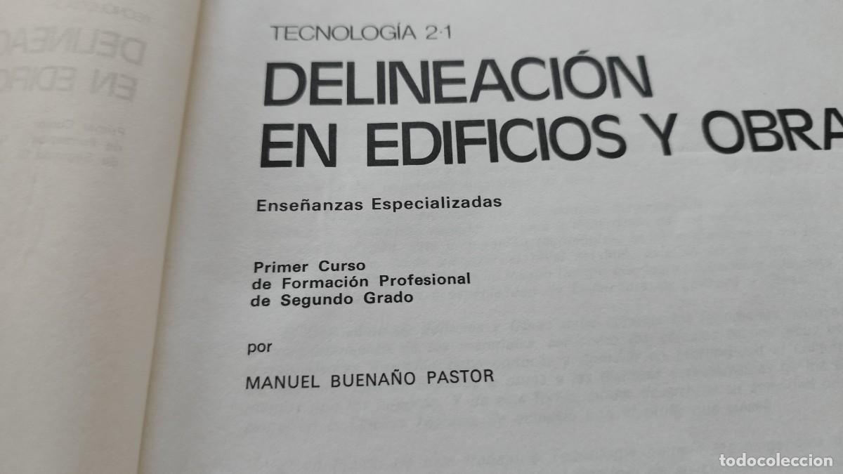 Libros de segunda mano: DELINEACION EN EDIFICIOS Y OBRAS / FP2 / GRAV33 / BUENA&Ntilde;O / BRU&Ntilde;O EDEBE - Foto 7