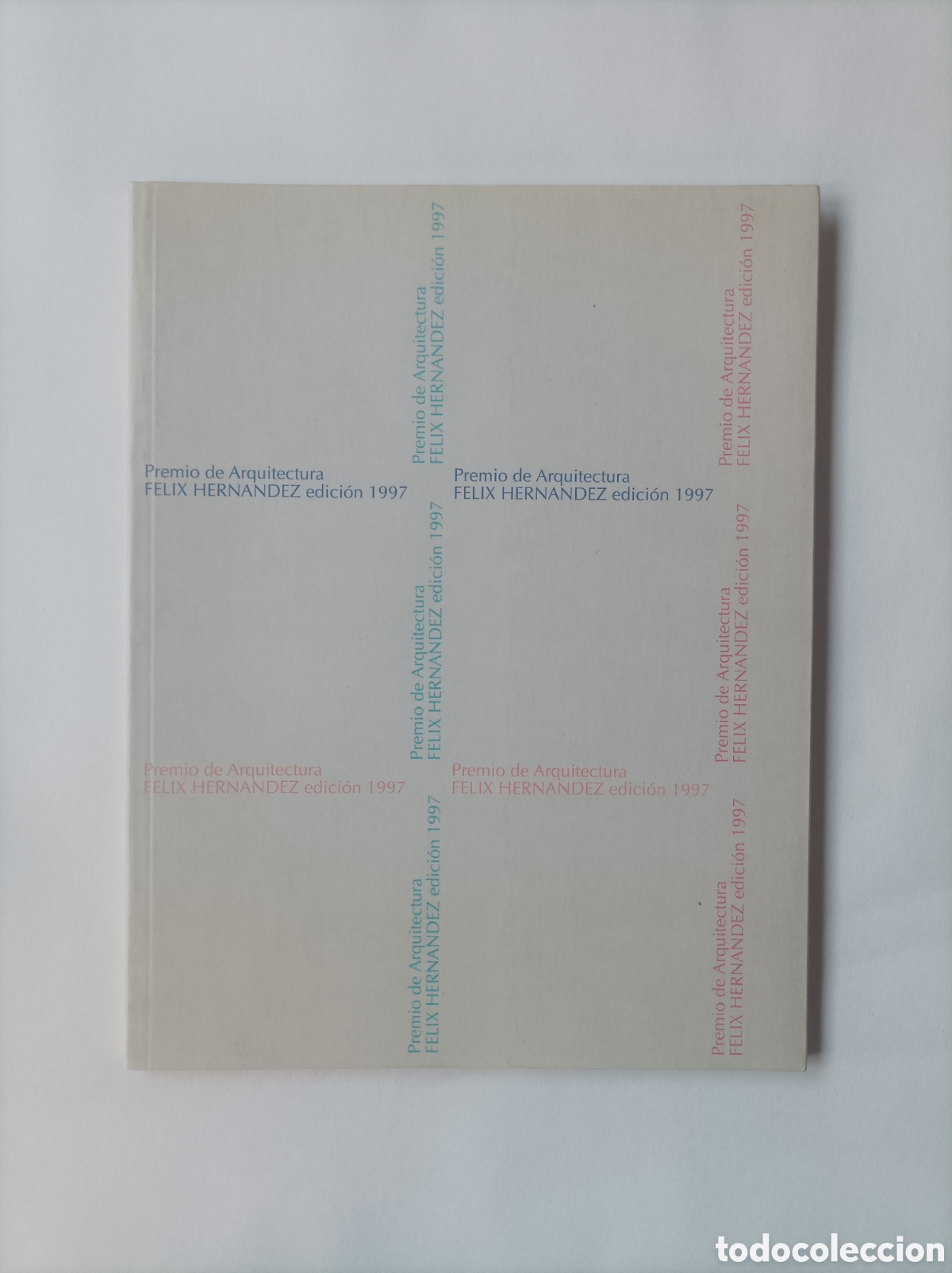 Gebrauchte B&uuml;cher: Premio de Arquitectura F&eacute;lix Hern&aacute;ndez 1997. C&oacute;rdoba. Colegio Oficial de Arquitectos de C&oacute;rdoba