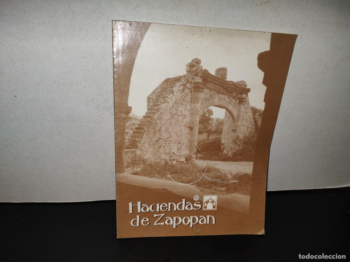 Libros de segunda mano: 196- Haciendas De Zapopan. Ayuntamiento De Zapopan, 1992