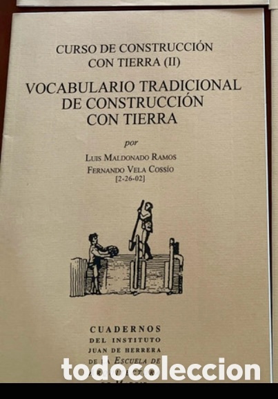 Libros de segunda mano: CURSO DE CONSTRUCCI&Oacute;N CON TIERRA (II) VOCABULARIO TRADICIONAL DE CONSTRUCCI&Oacute;N CON TIERRA