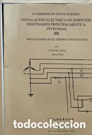 Libros de segunda mano: INSTALACI&Oacute;N EL&Eacute;CTRICA EN EDIFICIOS DESTINADOS PRINCIPALMENTE A VIVIENDAS (II).