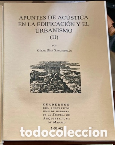 Libros de segunda mano: APUNTES DE AC&Uacute;STICA EN LA EDIFICACI&Oacute;N Y EL URBANISMO (II)