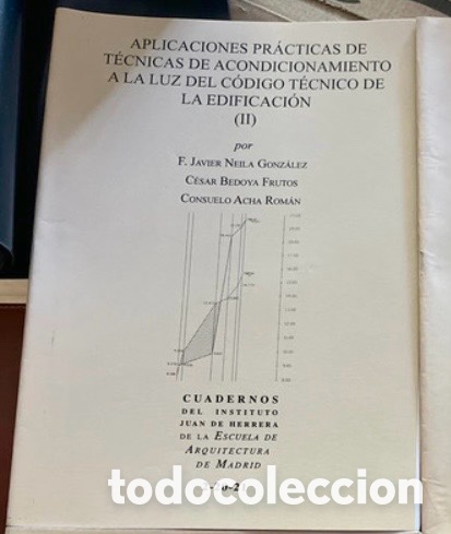 Libros de segunda mano: APLICACIONES PR&Aacute;CTICAS DE TECNICAS DE ACONDICIONAMIENTO A LA LUZ DEL C&Oacute;DIGO T&Eacute;CNICO (II).