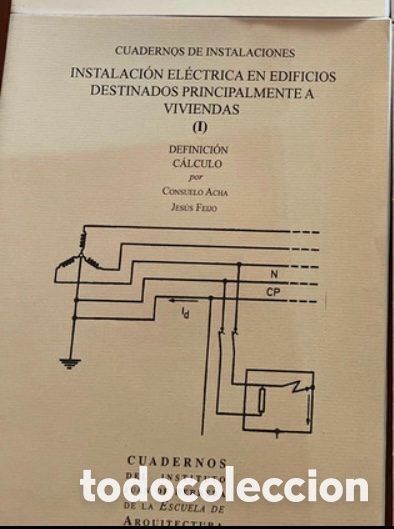 Libros de segunda mano: INSTALACI&Oacute;N EL&Eacute;CTRICA EN EDIFICIOS DESTINADOS PRINCIPALMENTE A VIVIENDAS (I)