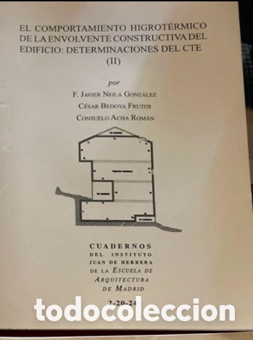 Libros de segunda mano: EL COMPORTAMIENTO HIGROT&Eacute;RMICO DE LA ENVOLVENTE CONSTRUCTIVA DEL EDIFICIO(II)