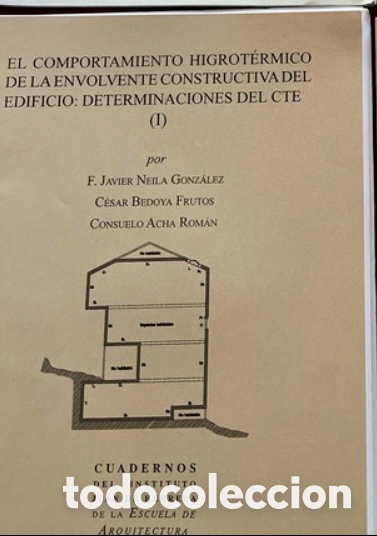 Libros de segunda mano: EL COMPORTAMIENTO HIGROT&Eacute;RMICO DE LA ENVOLVENTE CONSTRUCTIVA DEL EDIFICIO (I)