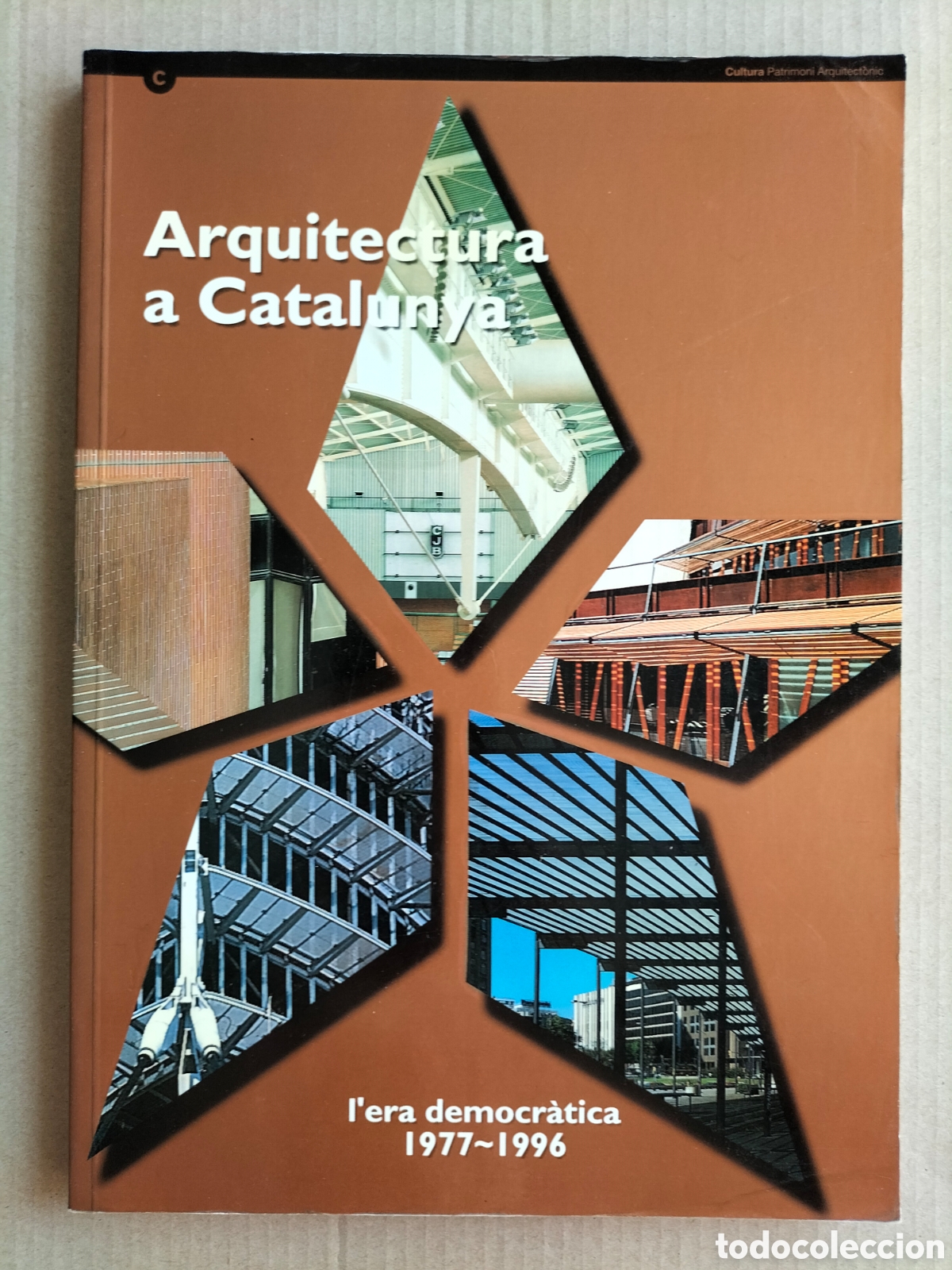 Libros de segunda mano: Arquitectura a Catalunya. L'era democr&agrave;tica 1977-1996. Generalitat de Catalunya, 1996. Llibre libro