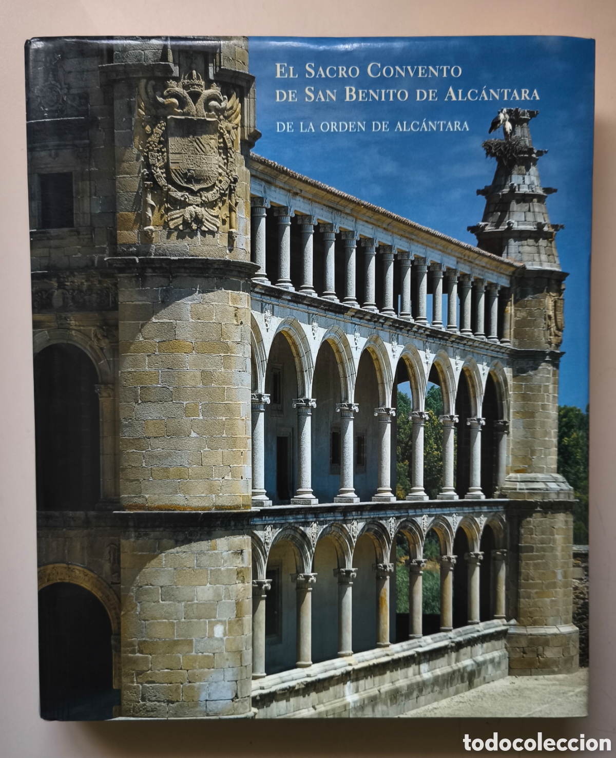 Libros de segunda mano: El Sacro Convento de San Benito de Alc&aacute;ntara, de la Orden de Alc&aacute;ntara.- Andr&eacute;s Ordax, Salvador