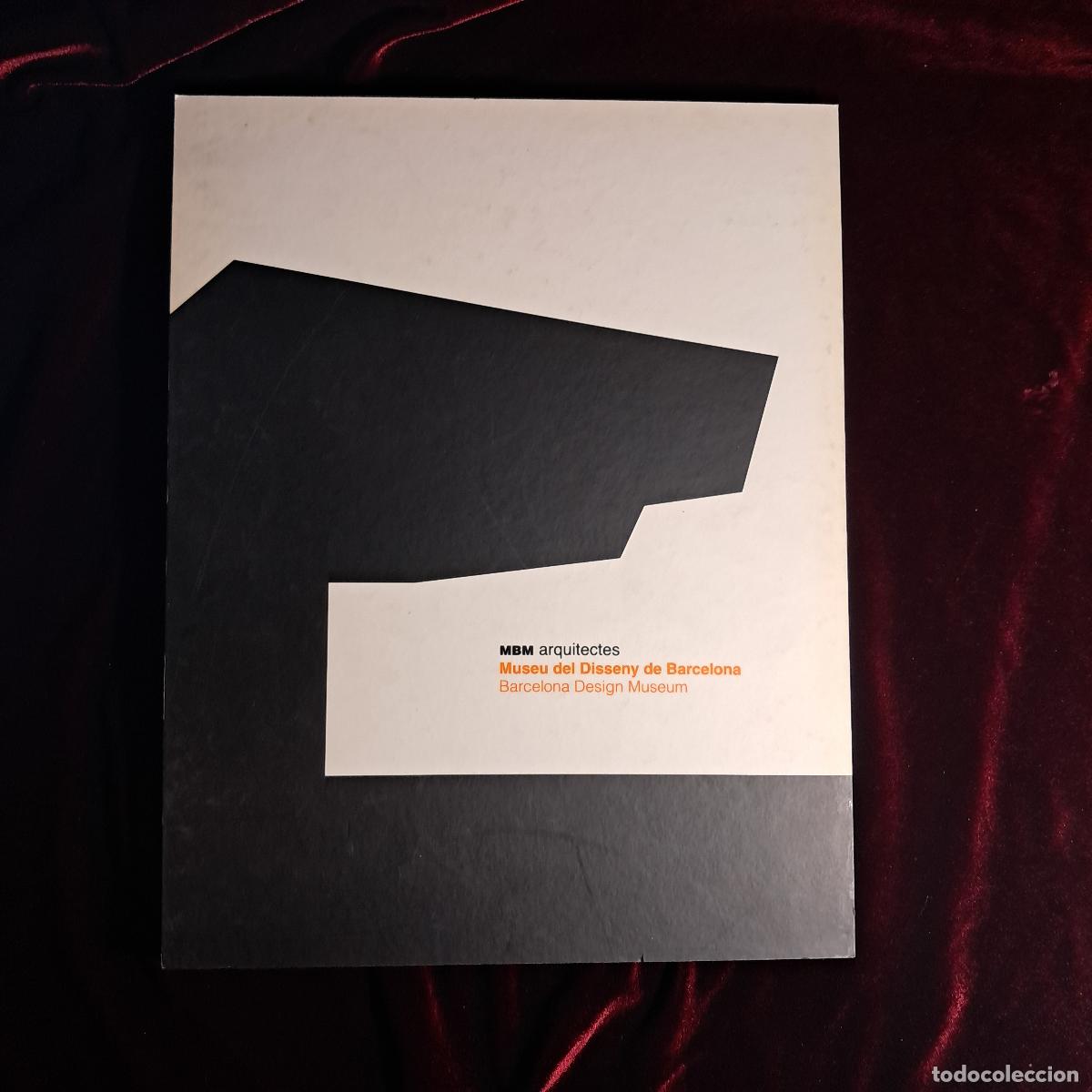 Libros de segunda mano: MBM ARQUITECTES MUSEU DEL DISSENY DE BARCELONA. La Magrana 2003