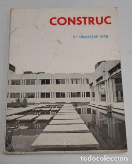 Libros de segunda mano: CONSTRUC, REVISTA TECNICA DE LA CONSTRUCCION, 2&ordm; TRIMESTRE DE 1978