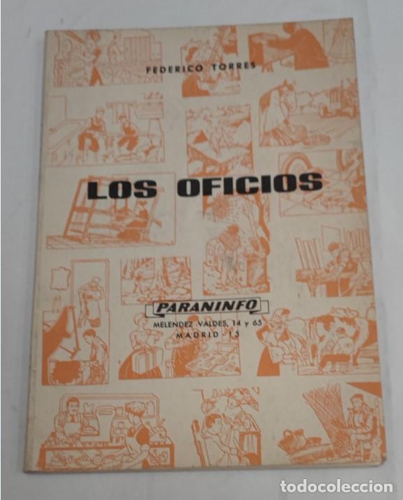 Libros de segunda mano: LOS OFICIOS, SUS UTENSILIOS Y MATERIALES, FEDERICO TORRES, PARANINFO 1964, LIBRO