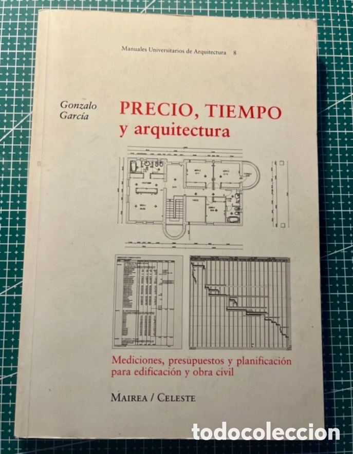 Libros de segunda mano: PRECIO, TIEMPO Y ARQUITECTURA.