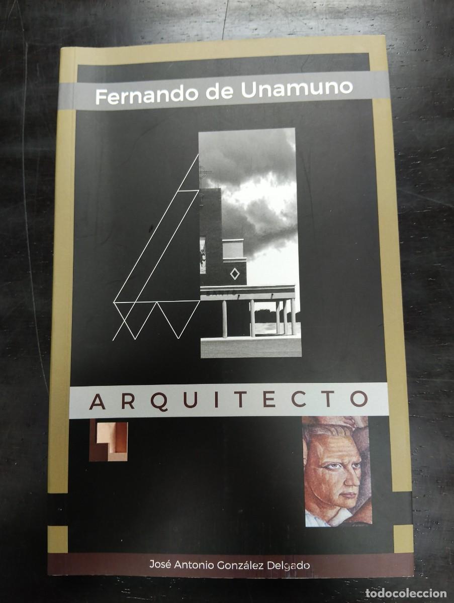 Libros de segunda mano: Fernando de Unamuno, arquitecto
