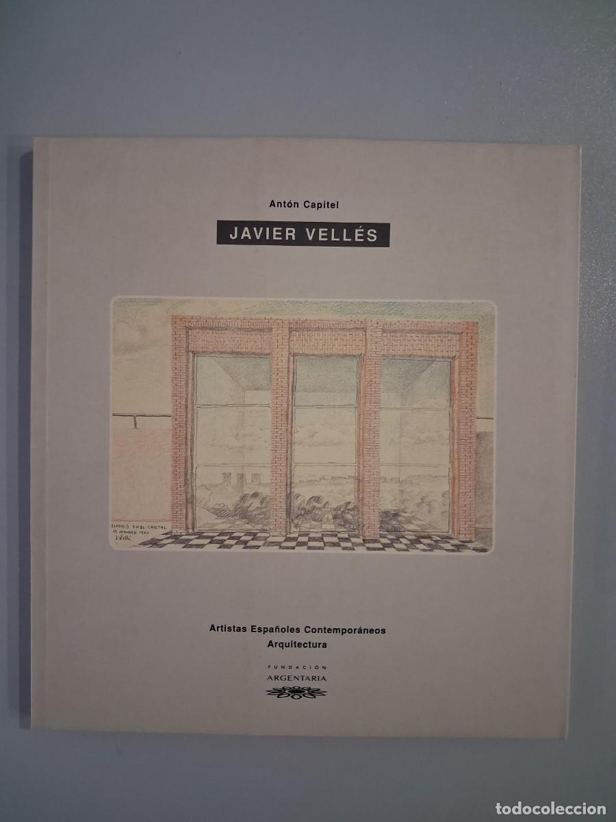 Libros de segunda mano: JAVIER VELLES ANTON CAPITEL ARQUITECTURA