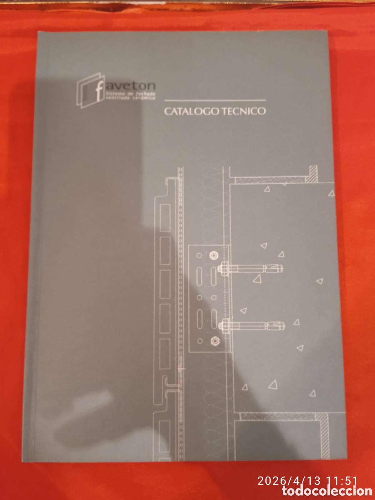 Gebrauchte B&uuml;cher: Catalogo t&eacute;cnico del sistema de fachada ventilada cer&aacute;mica (Faveton)