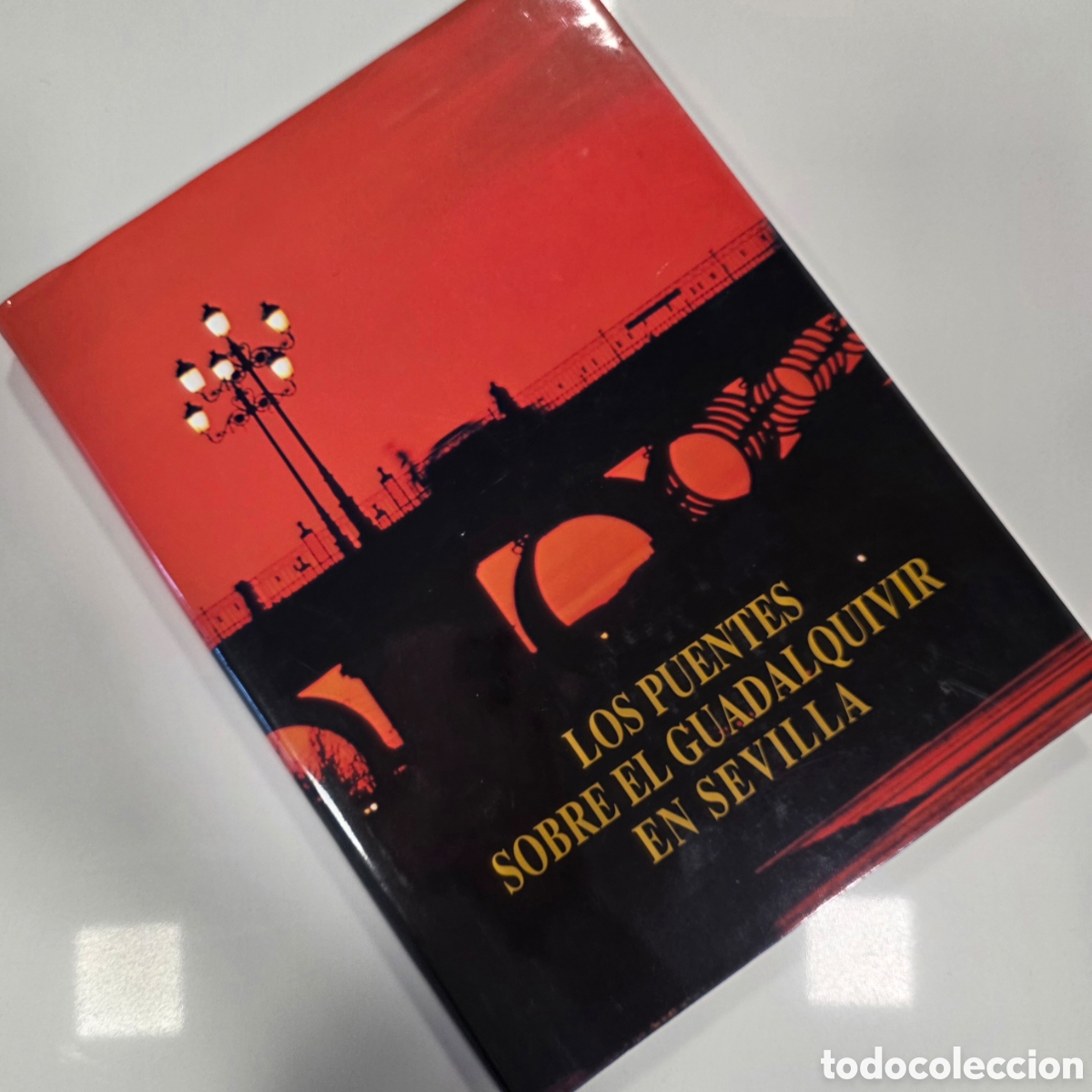 Libros de segunda mano: Los puentes sobre el Guadalquivir en Sevilla (Colegio Ingenieros Caminos, 1999) - como nuevo