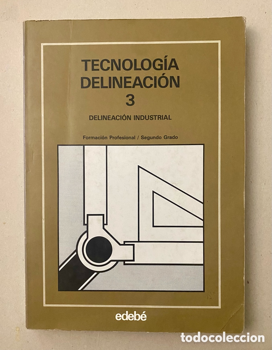 Libros de segunda mano: TECNOLOG&Iacute;A DELINEACI&Oacute;N 3 DELINEACI&Oacute;N INDUSTRIAL.