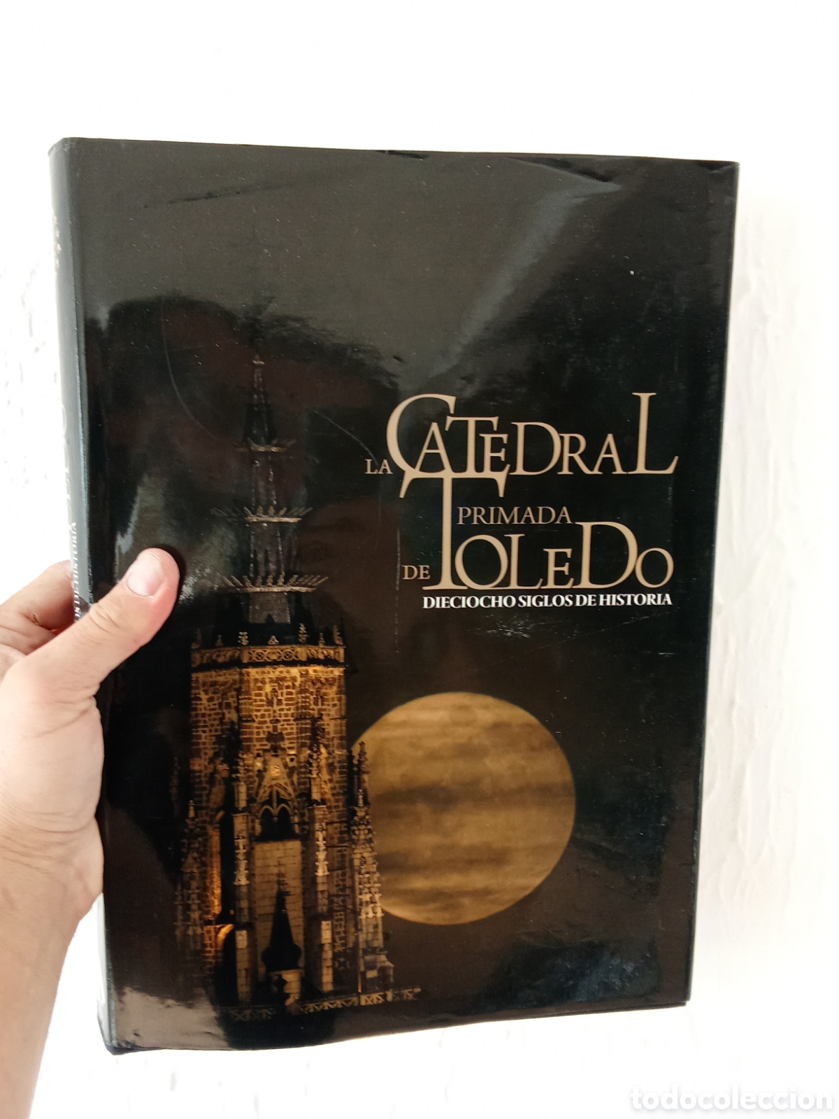 Libros de segunda mano: La Catedral primada de Toledo - Promezal Publicaciones