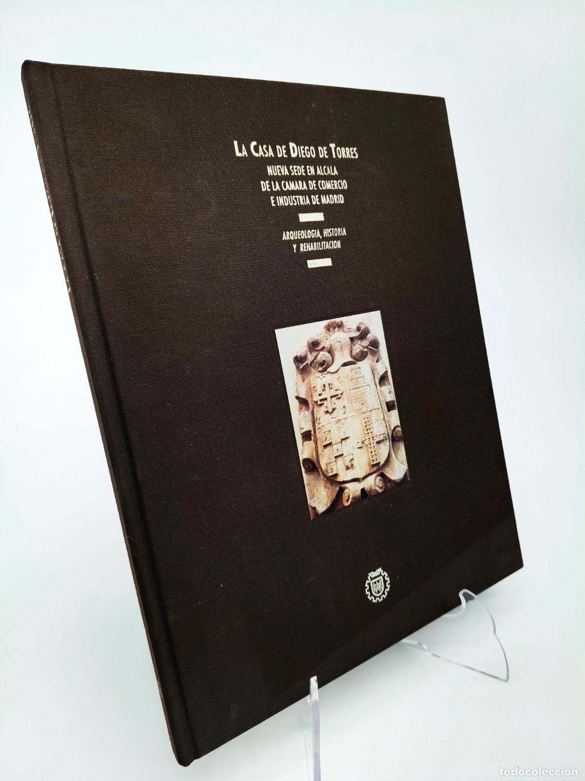 Libros de segunda mano: LA CASA DE DIEGO DE TORRES. Arqueolog&iacute;a, Historia y rehabilitaci&oacute;n. - Escandell Bonet / S&aacute;nchez Mont