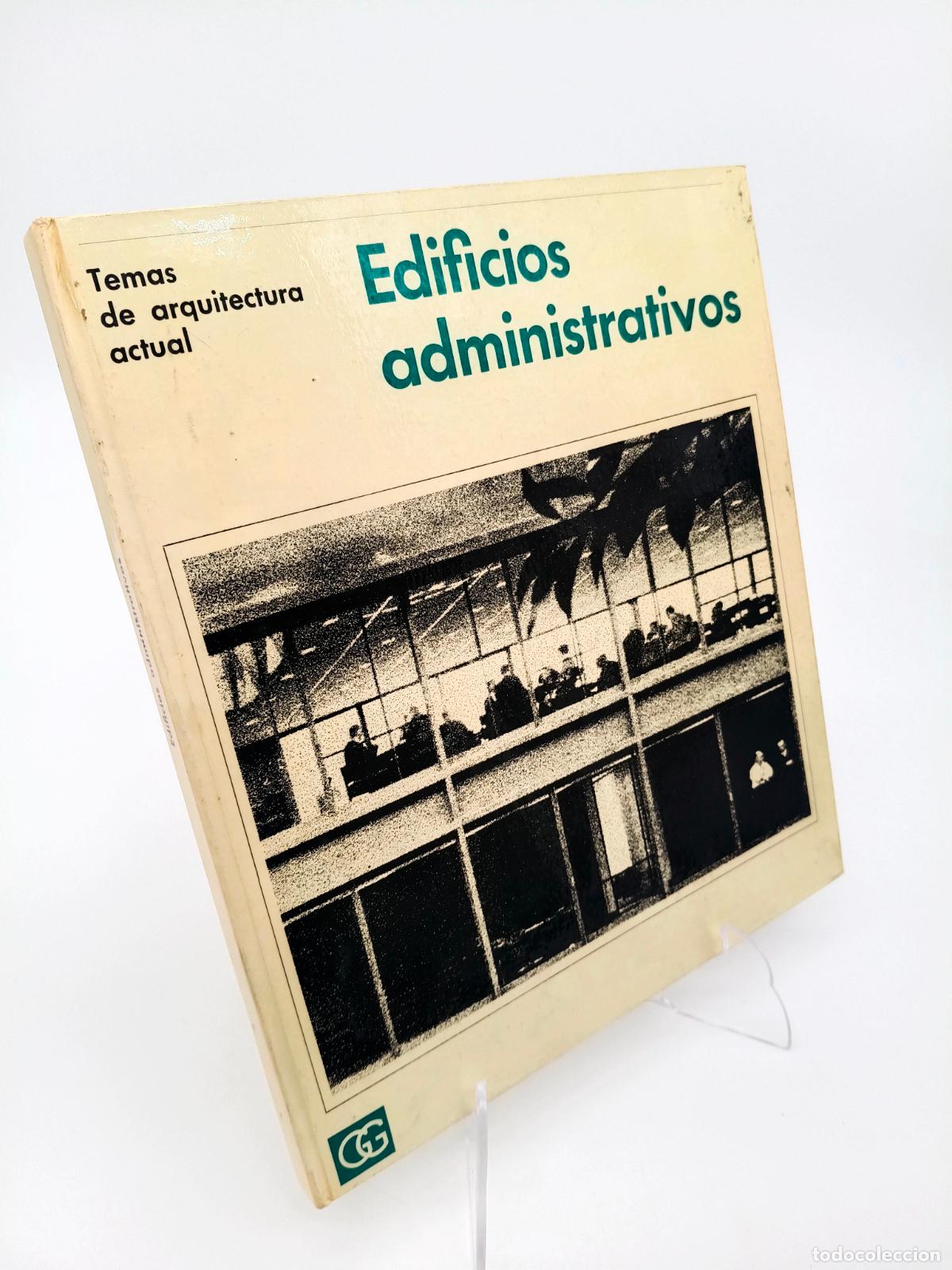 Libros de segunda mano: EDIFICIOS ADMINISTRATIVOS TEMAS DE ARQUITECTURA ACTUAL GG GUSTAVO GILI
