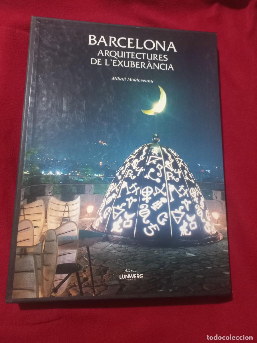 Libros de segunda mano: BARCELONA ARQUITECTURES DE L&acute;EXUBERANCIA - M. MOLDOVEANU - ED. LUNWERG - CARTONE EN CAJA COFRE