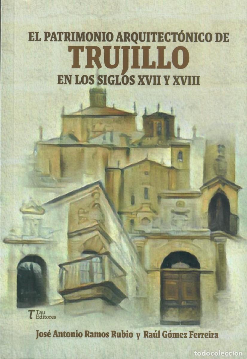 Libros de segunda mano: TRUJILLO - ARQUITECTURA + GU&Iacute;A DE LA CIUDAD + 6 POSTALES ANTIGUAS