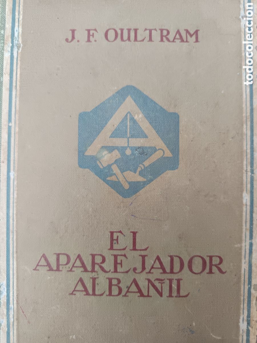 Libros de segunda mano: El aparejador alba&ntilde;il, TERCERA EDICION, J.F. OULTRAM