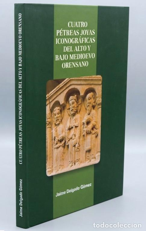 Livres d'occasion: M2075 - ORENSE. CUATRO PETREAS JOYAS ICONOGRAFICAS ALTO Y BAJO MEDIOEVO. GALICIA.