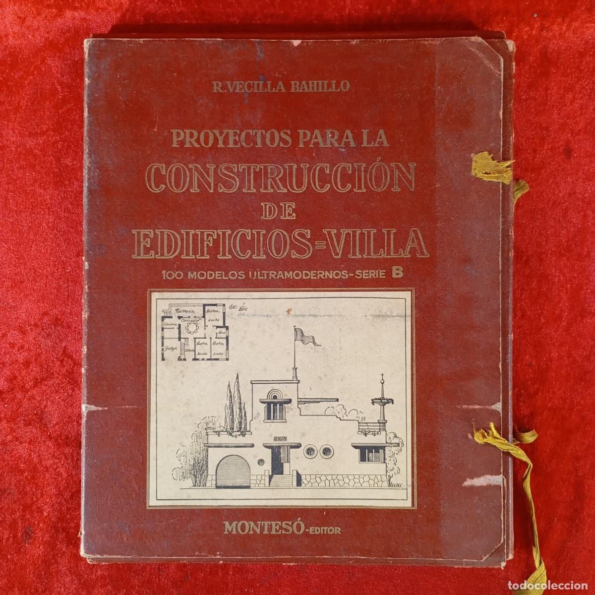Libros de segunda mano: PROYECTOS PARA LA CONSTRUCCI&Oacute;N DE EDIFICIOS-VILLA - R. VECILLA BAHILLO - MONTES&Oacute; - 100 MODELOS / 53 - Foto 1