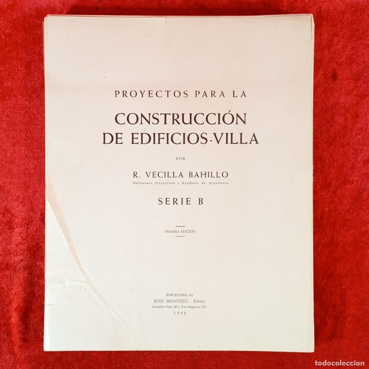 Libros de segunda mano: PROYECTOS PARA LA CONSTRUCCI&Oacute;N DE EDIFICIOS-VILLA - R. VECILLA BAHILLO - MONTES&Oacute; - 100 MODELOS / 53 - Foto 3