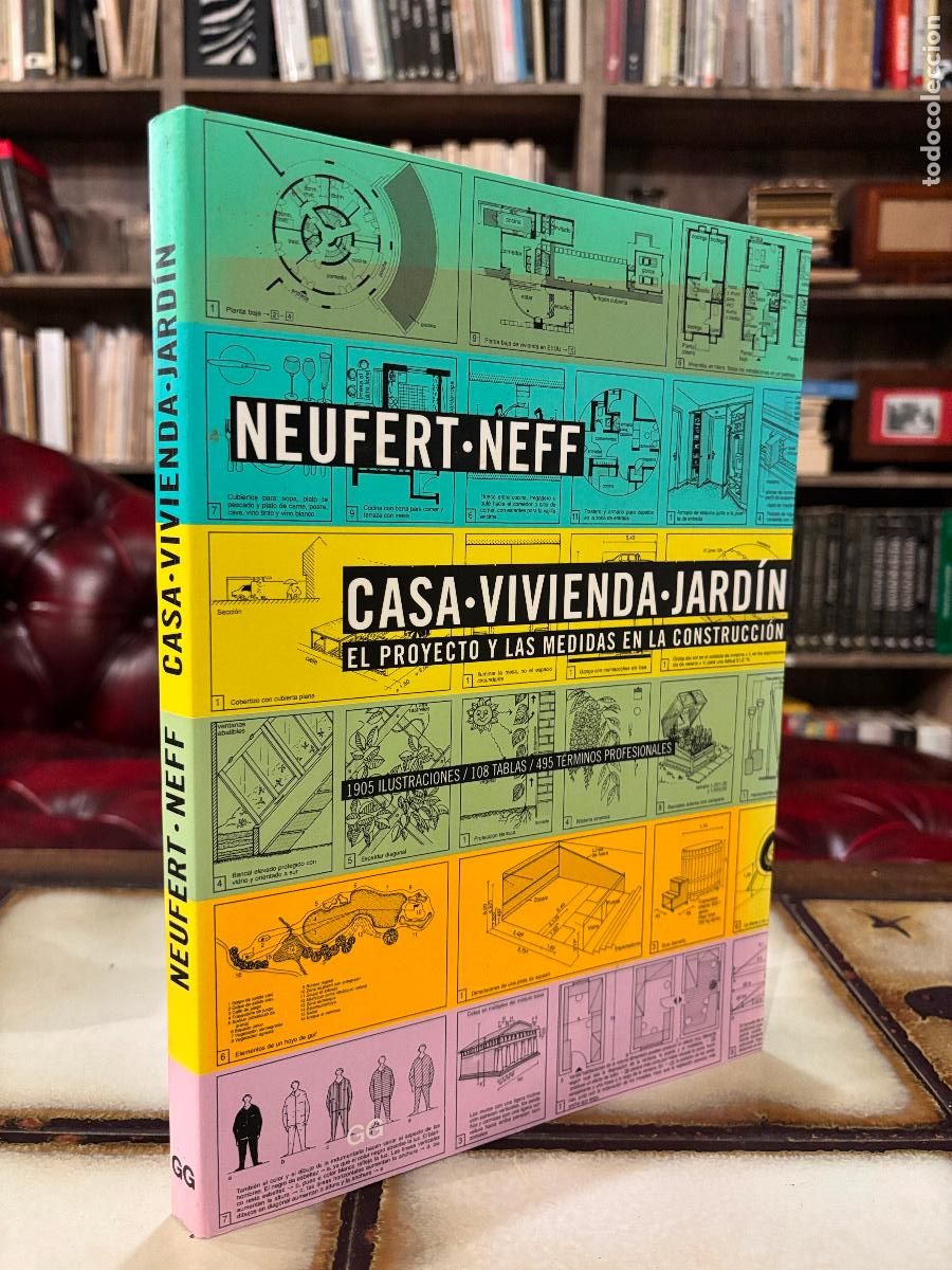 Libros de segunda mano: Neufert Neff. Casa. Vivienda. Jard&iacute;n. El proyecto y las medidas en construcci&oacute;n.