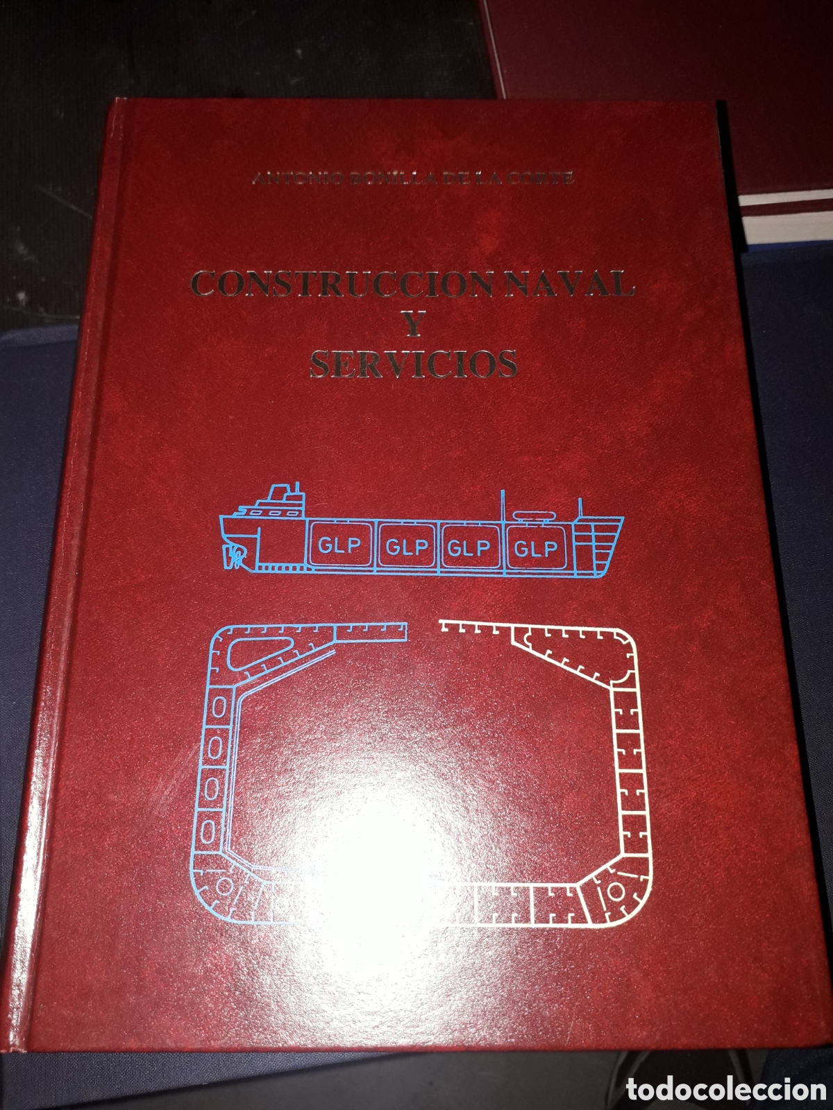 Libros de segunda mano: CONSTRUCCION NAVAL Y SERVICIOS. ANTONIO BONILLA DE LA CORTE - Foto 1