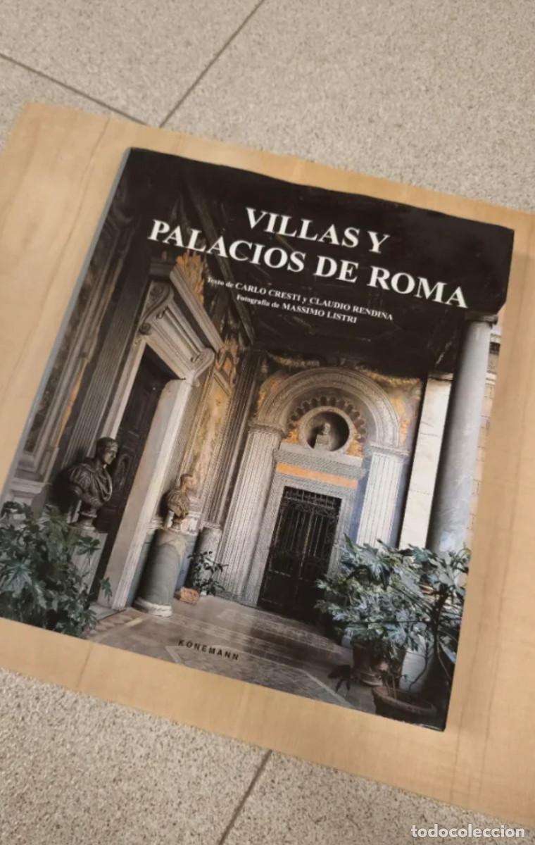 Libros de segunda mano: VILLAS Y PALACIOS DE ROMA &ndash; CARLO CRESTI Y CLAUDIO RENDINA &ndash; K&Ouml;NEMANN