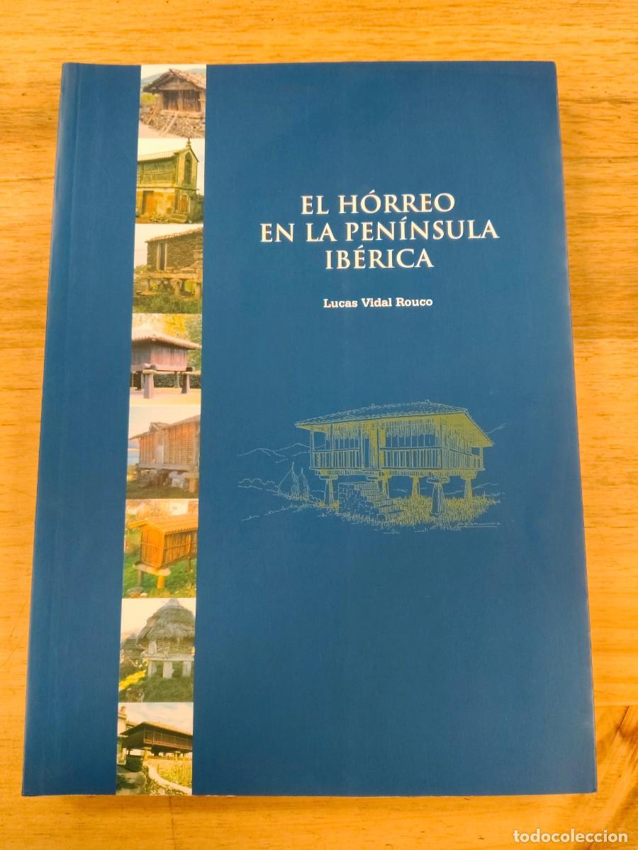 Libros de segunda mano: El h&oacute;rreo en la Pen&iacute;nsula Ib&eacute;rica - Lucas Vidal Rouco - 2001