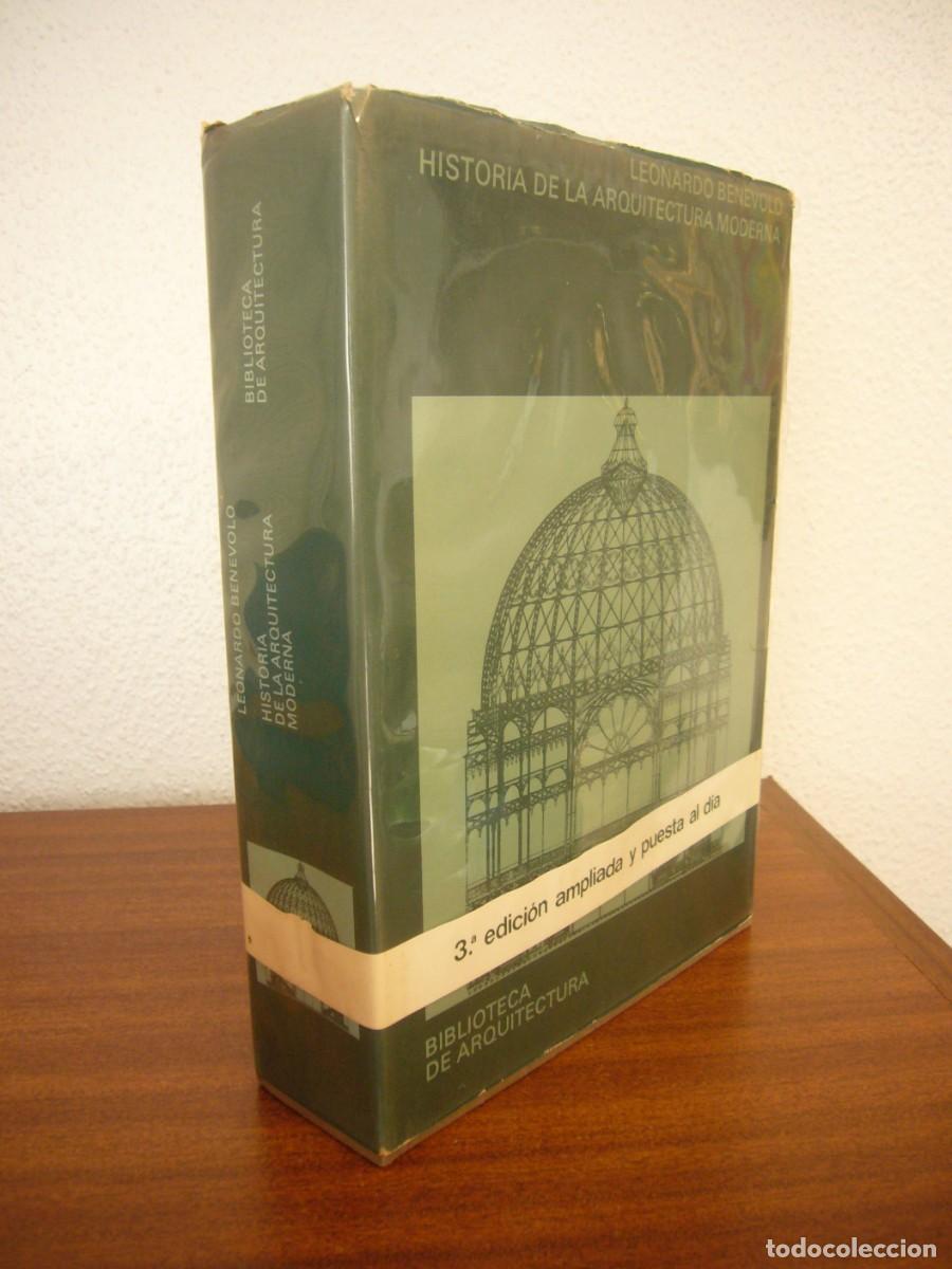 Libros de segunda mano: LEONARDO BENEVOLO: HISTORIA DE LA ARQUITECTURA MODERNA. ED. AMPLIADA (GUSTAVO GILI, 1977)
