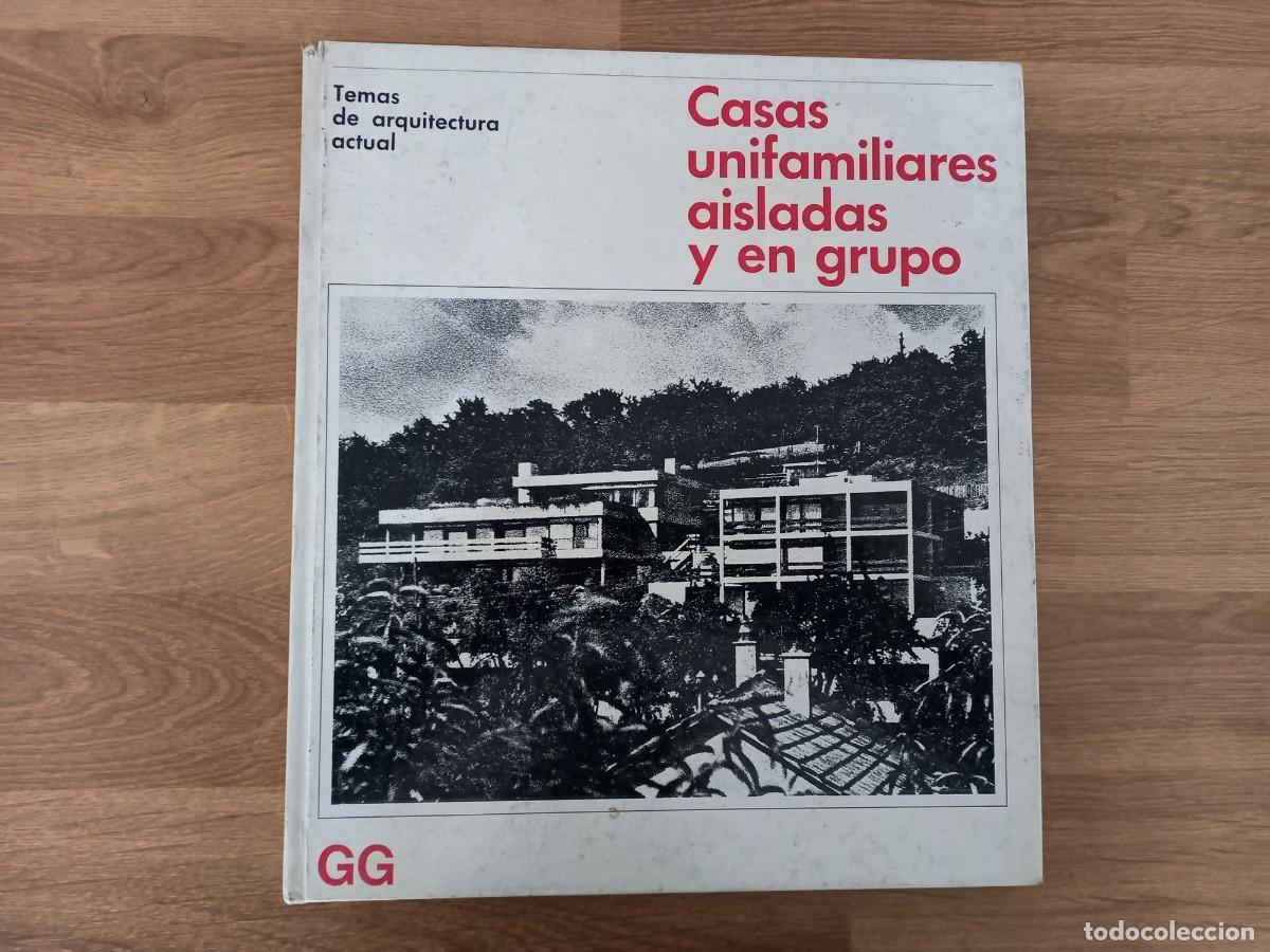 Libros de segunda mano: ARQUITECTURA: Casas unifamiliares, aisladas y en grupo. Gustavo Gili, 1976