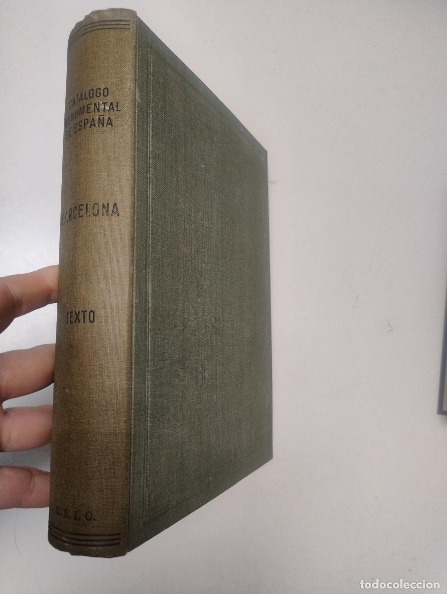 Libri di seconda mano: Cat&aacute;logo Monumental de Espa&ntilde;a. La Ciudad de Barcelona. Texto - Juan Ainaud; Jos&eacute; Gudiol; F.P. Verri&eacute;