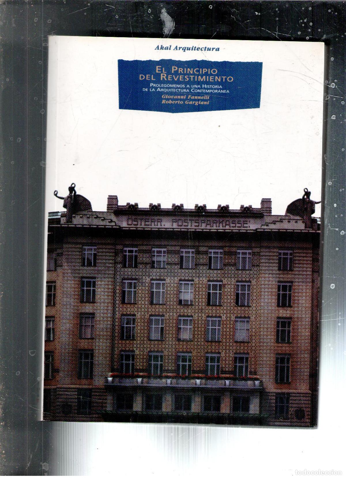 Libros de segunda mano: El principio del revestimiento. Giovanni Fannelli. Roberto Gargiani.