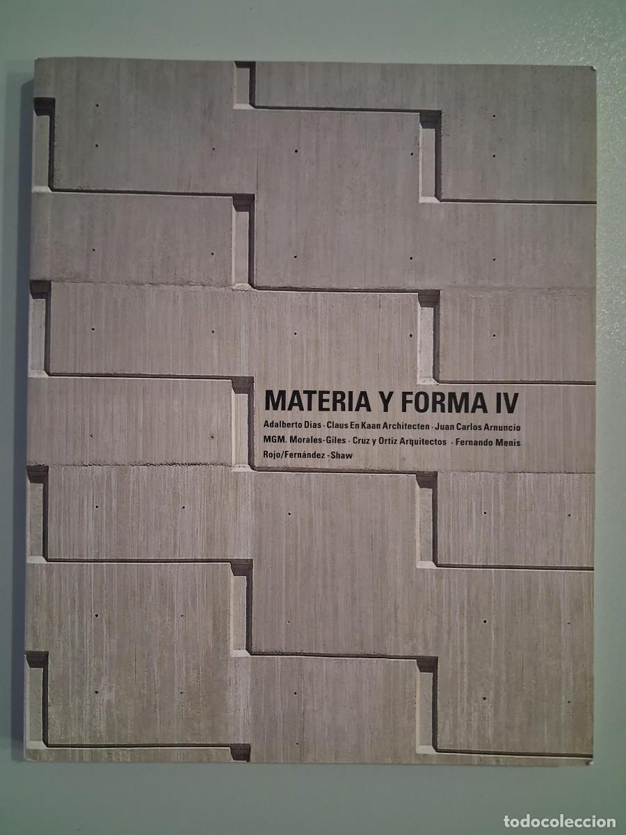 Libros de segunda mano: MATERIA Y FORMA IV ADALBERTO DIAS CLAUS EN KAAN ARQUITECTURA OBRAS Y PROYECTOS SINGULARES