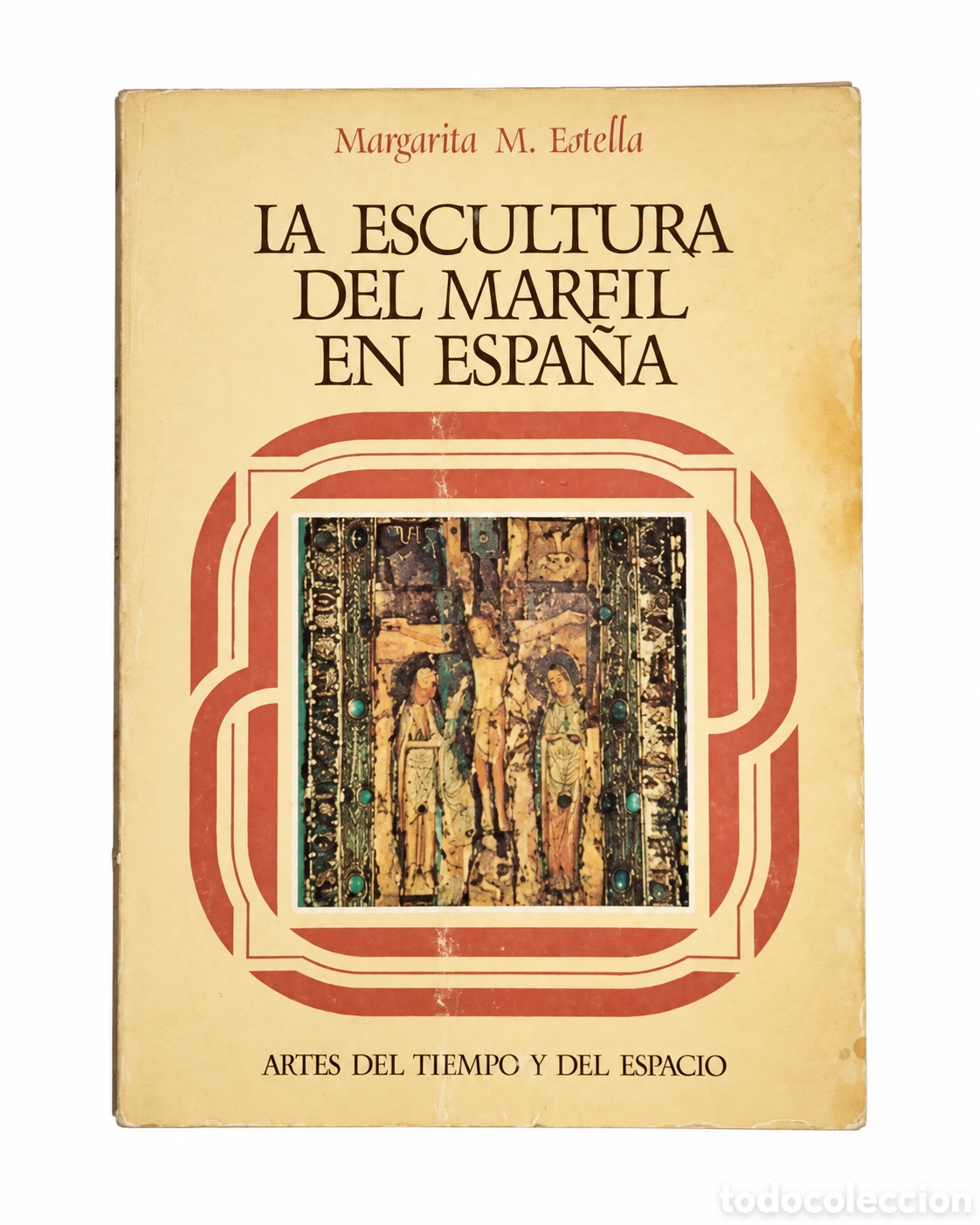 Libros de segunda mano: Margarita-Mercedes Estella Marcos &ndash; La escultura del marfil en Espa&ntilde;a. Rom&aacute;nica y g&oacute;tica &ndash; LML