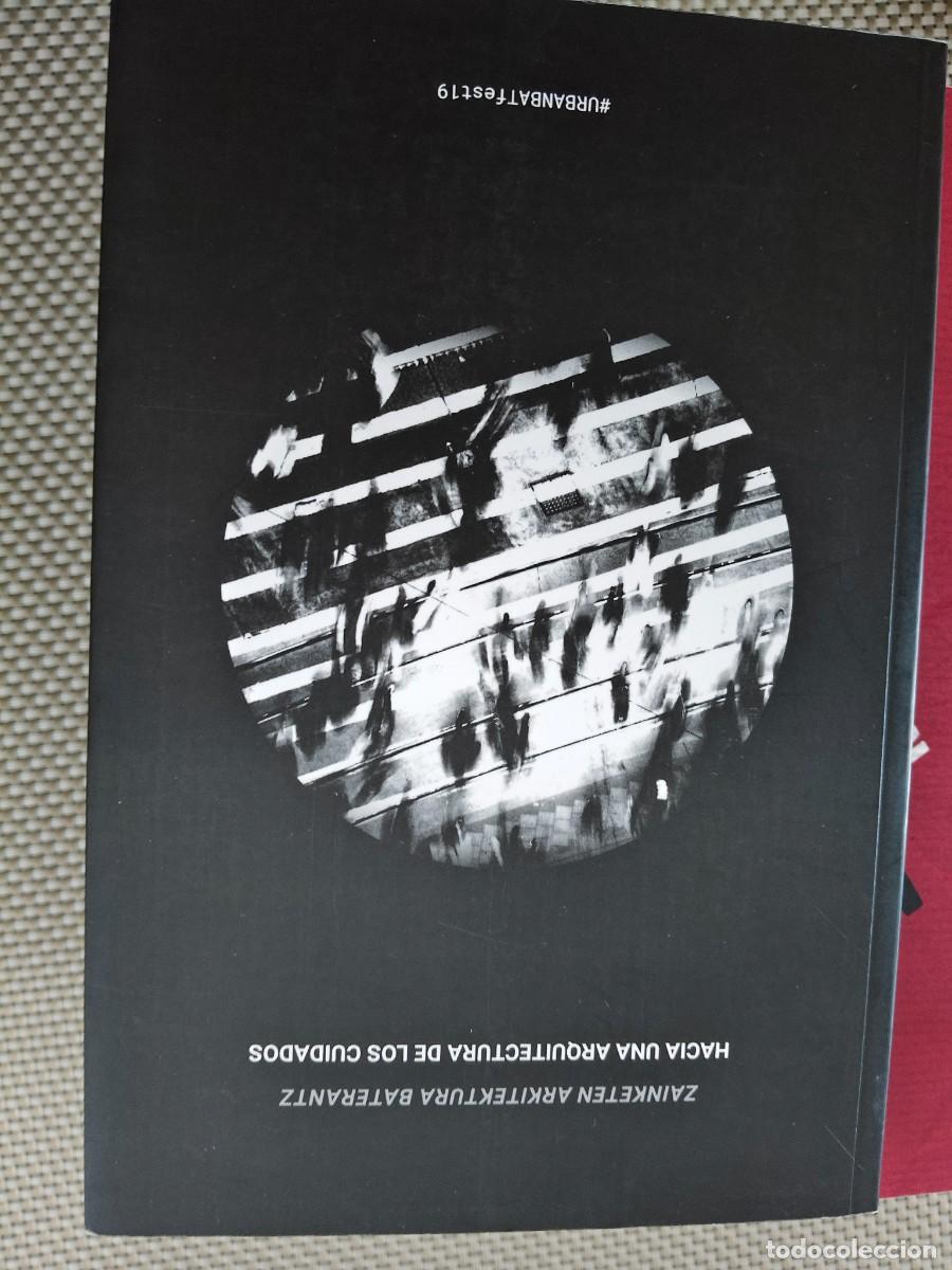 Libros de segunda mano: HACIA UNA ARQUITECTURA DE LOS CUIDADOS &ndash; URBANBATFEST 2019