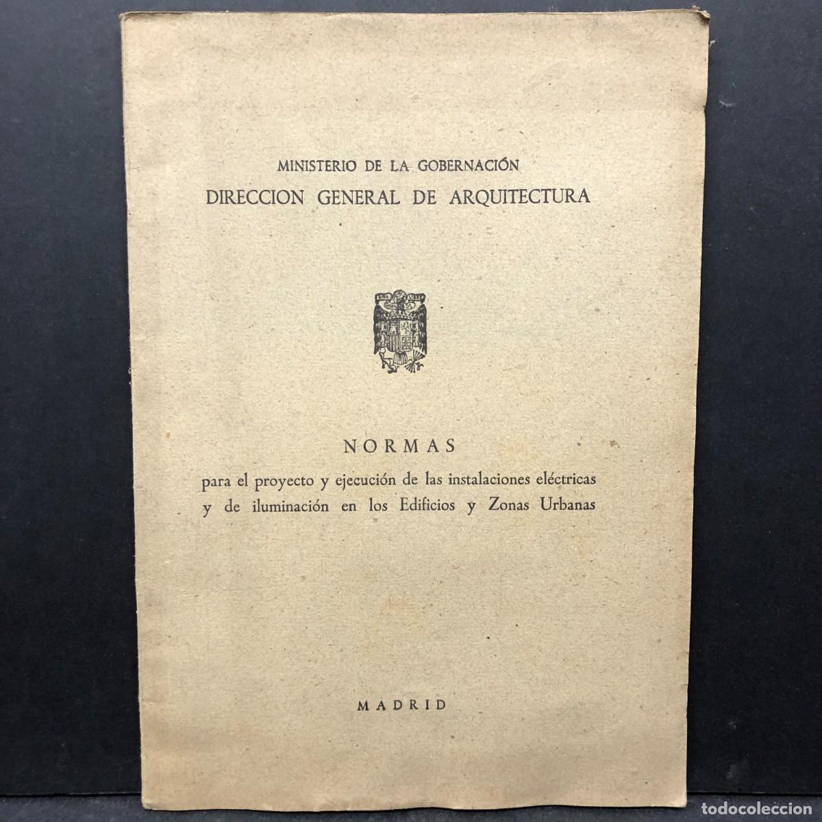 Gebrauchte B&uuml;cher: NORMAS PARA EL PROYECTO Y EJECUCI&Oacute;N DE LAS INSTALACIONES EL&Eacute;CTRICAS Y DE ILUMINACI&Oacute;N / 730