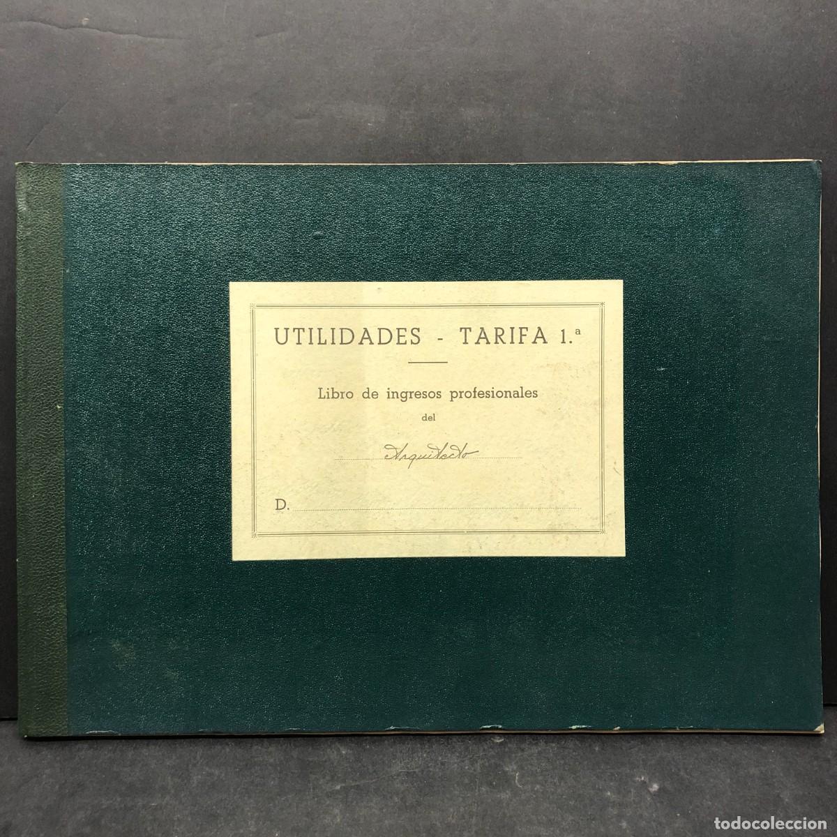 Libri di seconda mano: UTILIDADES - TARIFA 1&ordf; - LIBRO DE INGRESOS PROFESIONALES DEL ARQUITECTO - VAC&Iacute;O / 737