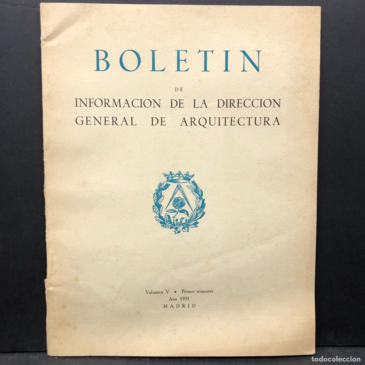Libri di seconda mano: REVISTA - BOLETIN DE INFORMACION DE LA DIRECCION GENERAL DE ARQUITECTURA - 1951 - VOLUMEN V / 761