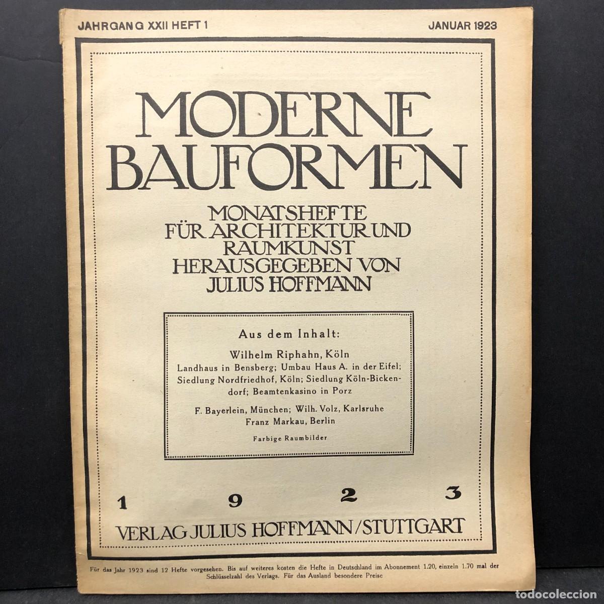 Libri di seconda mano: MODERNE BAUFORMEN - 1923 - VERLAG JULIUS HOFFMANN - STUTGART - ARCHITEKTUR / 762