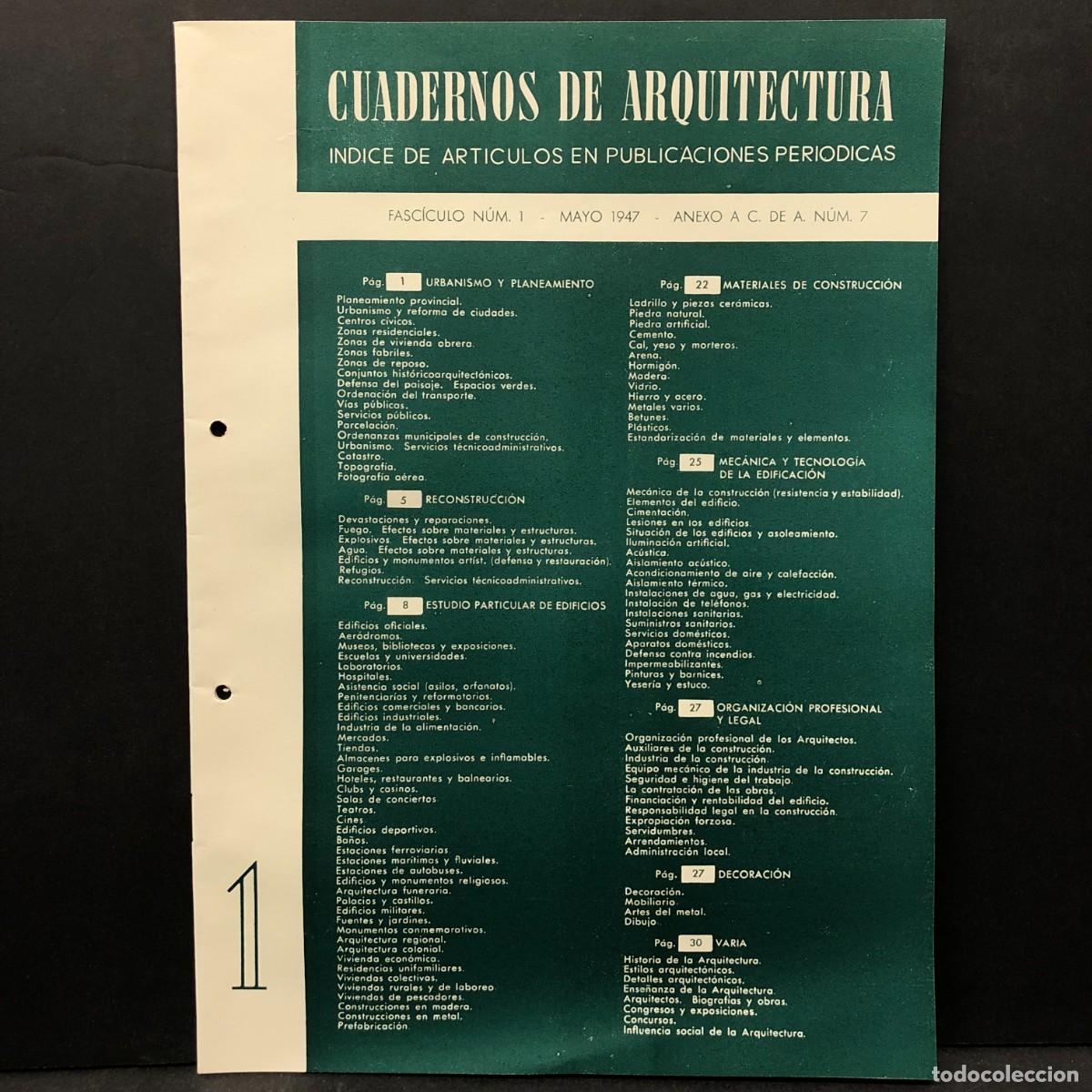 Libri di seconda mano: CUADERNOS DE ARQUITECTURA - FASC&Iacute;CULO N&Uacute;M. 1 - MAYO 1947 - ANEXO A C. DE A. N&Uacute;M 7 / 763