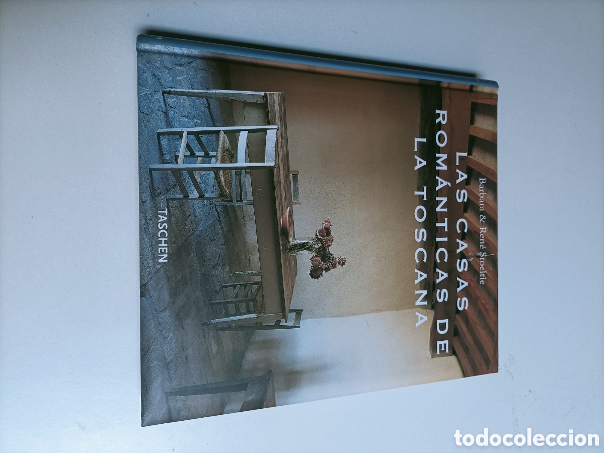 Libri di seconda mano: Las casas rom&aacute;nticas de la Toscana. B&aacute;rbara & Rene Stroeltie. Decoraci&oacute;n arte estilo