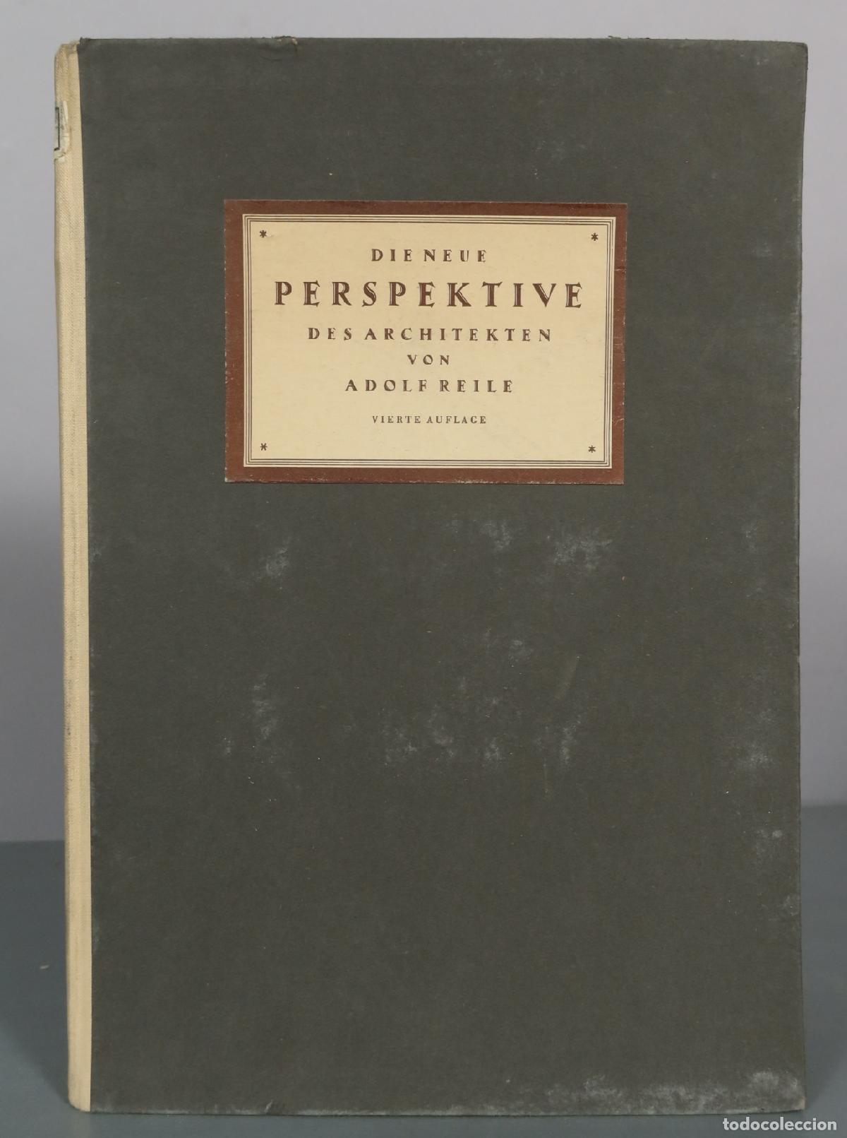 Libri di seconda mano: Die Neue Perspektive Des Architekten - Adolf Reile - Vierte Auflage